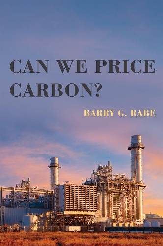 Can We Price Carbon? - American and Comparative Environmental Policy (Hardback)