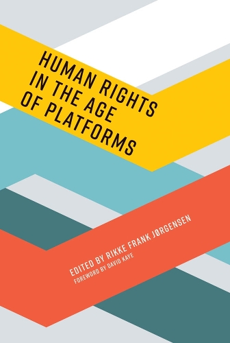 Human Rights in the Age of Platforms - Information Policy (Paperback)