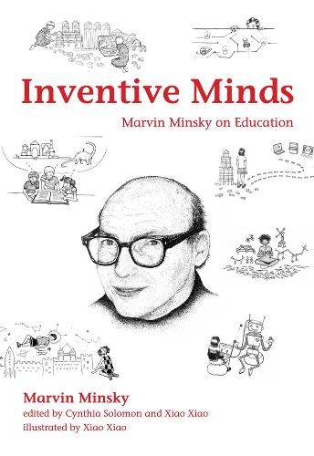 Inventive Minds: Marvin Minsky on Education - The MIT Press (Hardback)