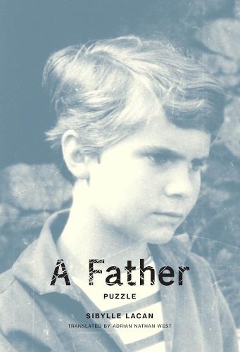 A Father: Puzzle - The MIT Press (Hardback)