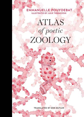 Atlas of Poetic Zoology - The MIT Press (Hardback)