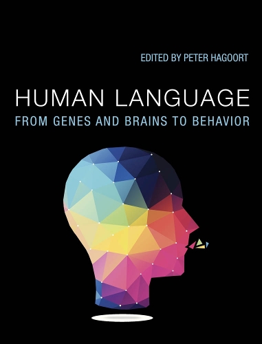 Human Language: From Genes and Brains to Behavior - The MIT Press (Hardback)