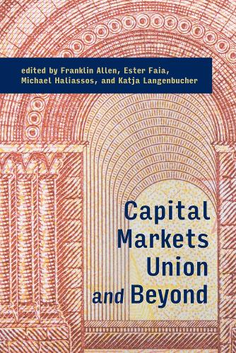 Capital Markets Union and Beyond - The MIT Press (Hardback)