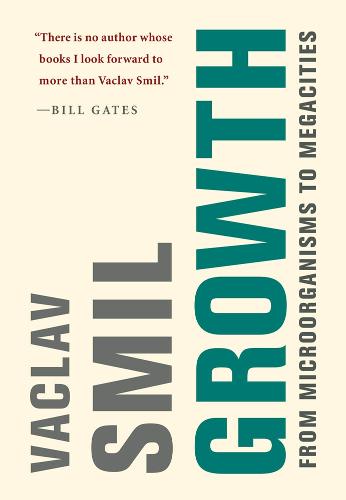 Growth: From Microorganisms to Megacities - The MIT Press (Hardback)