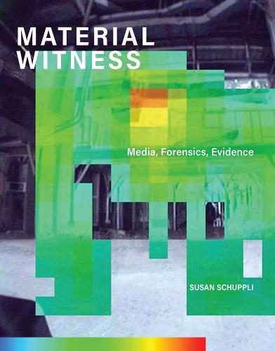 MATERIAL WITNESS: Media, Forensics, Evidence - Leonardo (Hardback)