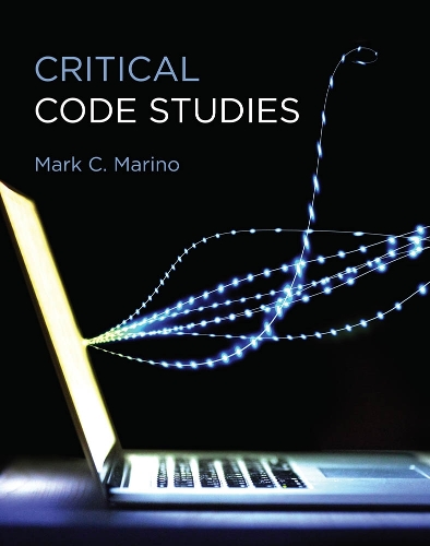 Critical Code Studies - Software Studies (Hardback)