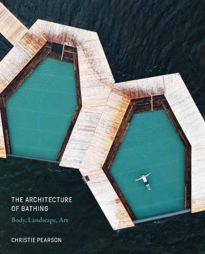 The Architecture of Bathing (Hardback)