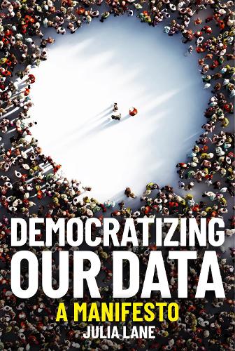 Democratizing Our Data (Hardback)