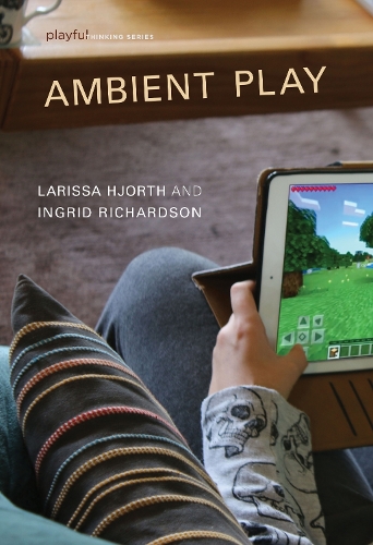 Ambient Play - Playful Thinking (Hardback)
