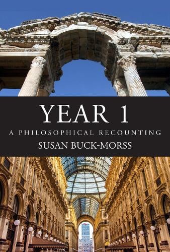 Year 1: A Philosophical Recounting  (Hardback)
