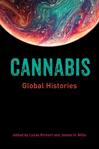 Cannabis: Global Histories (Paperback)