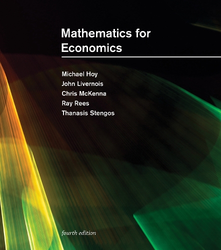 Mathematics for Economics, fourth edition (Hardback)