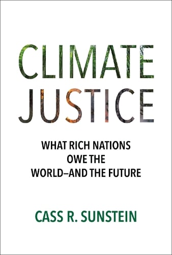 Cass R. Sunstein Climate Justice