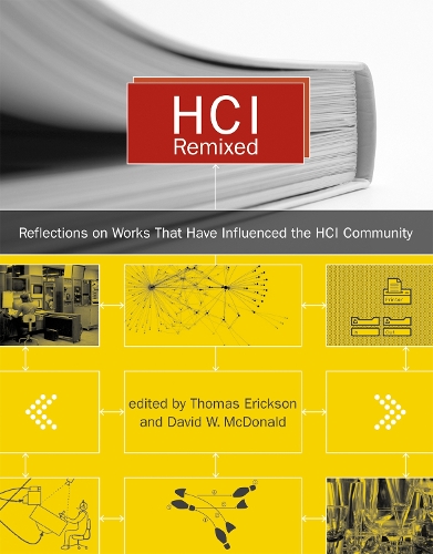 HCI Remixed: Reflections on Works That Have Influenced the HCI Community - The MIT Press (Hardback)