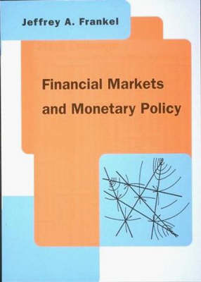 Financial Markets and Monetary Policy - The MIT Press (Hardback)