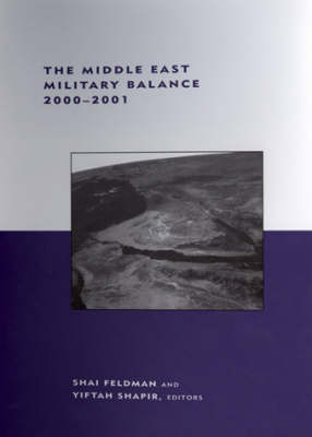 The Middle East Military Balance 2000-2001 - Belfer Center Studies in International Security (Hardback)
