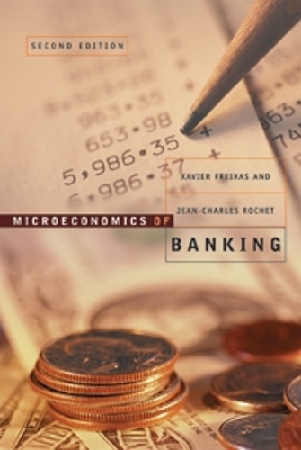 Microeconomics of Banking - The MIT Press (Hardback)