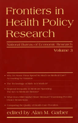 Frontiers in Health Policy Research: Volume 3 - Frontiers in Health Policy (Hardback)