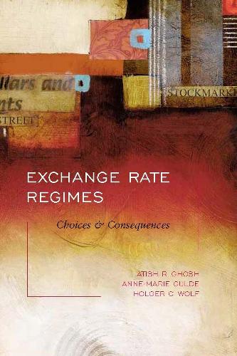 Exchange Rate Regimes: Choices and Consequences - The MIT Press (Hardback)