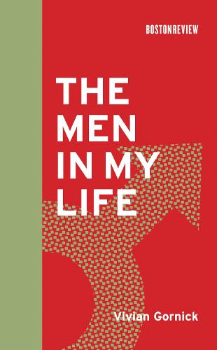 The Men in My Life - Boston Review Books (Hardback)