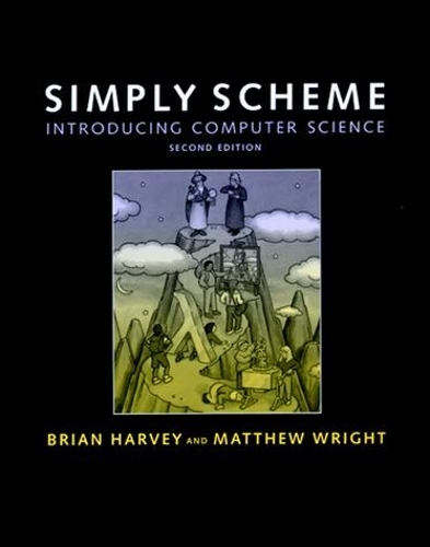 Simply Scheme: Introducing Computer Science - The MIT Press (Hardback)