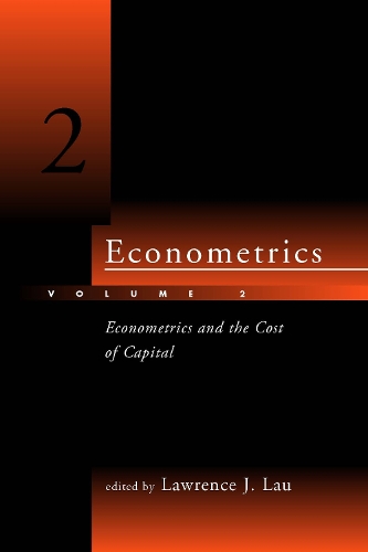 Econometrics - Volume 2: Volume 2: Econometrics and the Cost of Capital - The MIT Press (Hardback)