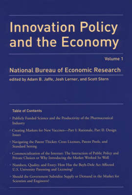 Innovation Policy and the Economy: Volume 1 - NBER Innovation Policy and the Economy (Hardback)