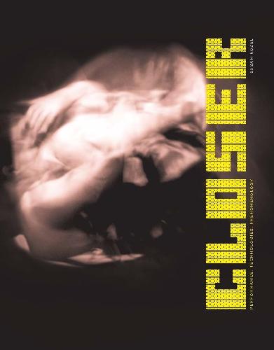 Closer: Performance, Technologies, Phenomenology - Leonardo (Hardback)