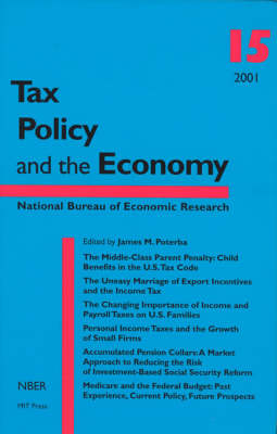 Tax Policy and the Economy: Volume 15 - Tax Policy and the Economy (Hardback)