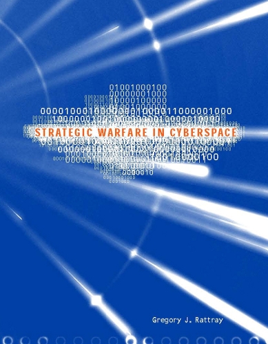 Strategic Warfare in Cyberspace - The MIT Press (Hardback)