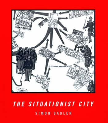 The Situationist City (Hardback)
