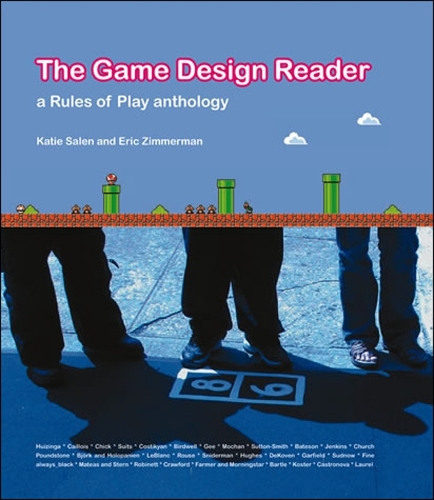 The Game Design Reader: A Rules of Play Anthology - The MIT Press (Hardback)