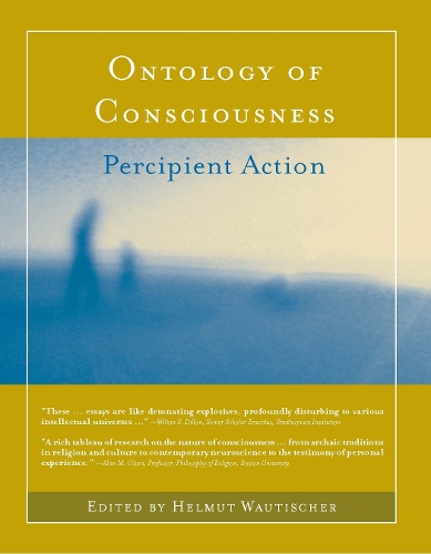 Ontology of Consciousness: Percipient Action - A Bradford Book (Hardback)