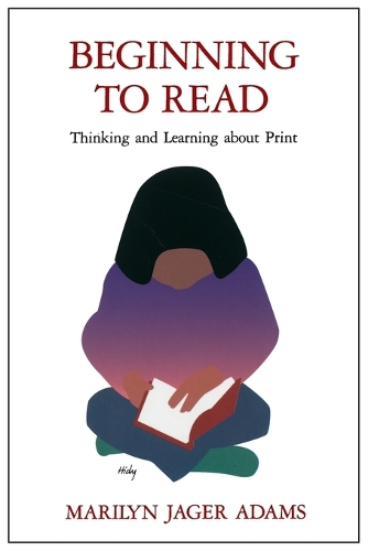 Beginning to Read: Thinking and Learning about Print - A Bradford Book (Paperback)