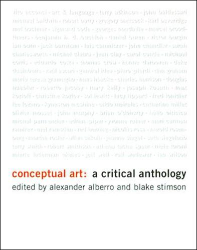 Conceptual Art: A Critical Anthology - The MIT Press (Paperback)