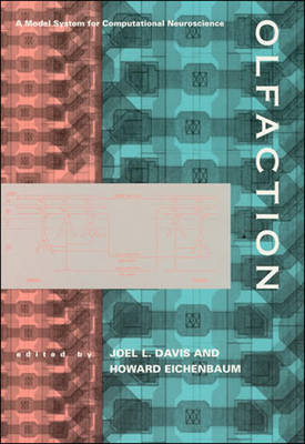Olfaction: A Model System for Computational Neuroscience - Olfaction (Paperback)