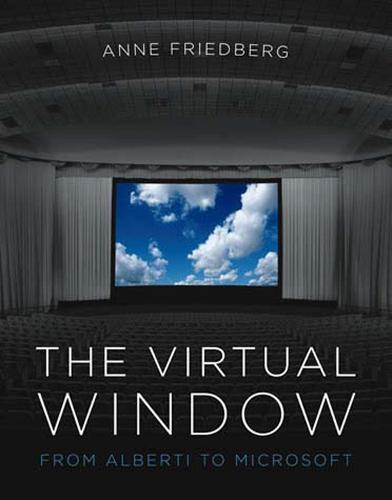 The Virtual Window: From Alberti to Microsoft - The MIT Press (Paperback)