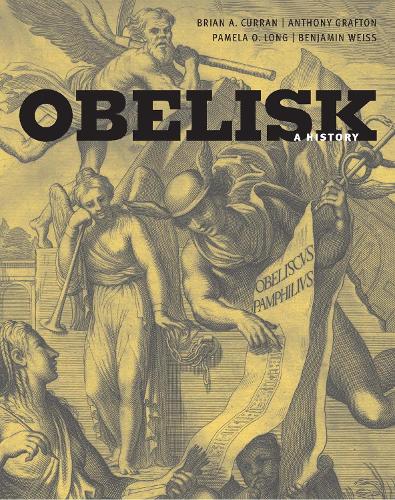Obelisk: A History - Publications of the Burndy Library (Paperback)