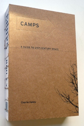 Camps: A Guide to 21st-Century Space - The MIT Press (Paperback)