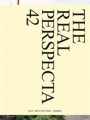 Perspecta 42: The Real - Perspecta (Paperback)