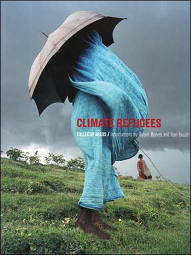 Climate Refugees - The MIT Press (Paperback)