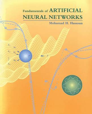 Fundamentals of Artificial Neural Networks - A Bradford Book (Paperback)