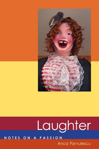 Laughter: Notes on a Passion - Short Circuits (Paperback)