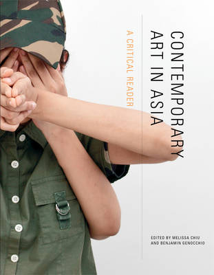 Contemporary Art in Asia: A Critical Reader - The MIT Press (Paperback)