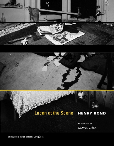 Lacan at the Scene - Short Circuits (Paperback)