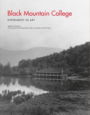 Black Mountain College: Experiment in Art - The MIT Press (Paperback)