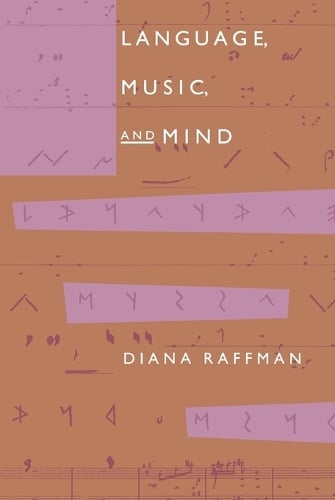 Language, Music, and Mind - A Bradford Book (Paperback)