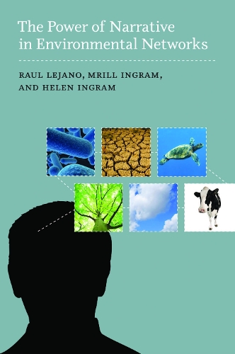 The Power of Narrative in Environmental Networks - American and Comparative Environmental Policy (Paperback)