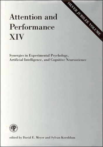 Attention and Performance XIV: Synergies in Experimental Psychology, Artificial Intelligence, and Cognitive Neuroscience - Attention and Performance Series (Paperback)