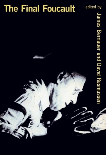 The Final Foucault - The MIT Press (Paperback)